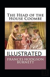The Head Of The House Of Coombe Annotated