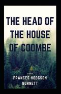 The Head Of The House Of Coombe Annotated