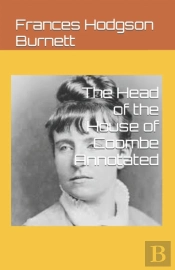 The Head Of The House Of Coombe Annotated