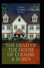 The Head Of The House Of Coombe Annotated