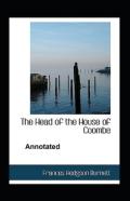 The Head Of The House Of Coombe Annotated