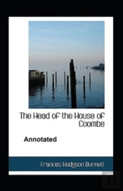 The Head Of The House Of Coombe Annotated