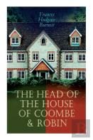 The Head Of The House Of Coombe & Robin