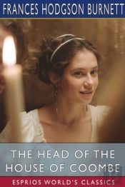 The Head Of The House Of Coombe (Esprios Classics)