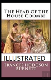 The Head Of The House Of Coombe Illustrated
