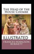 The Head Of The House Of Coombe Illustrated