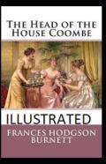 The Head Of The House Of Coombe Illustrated
