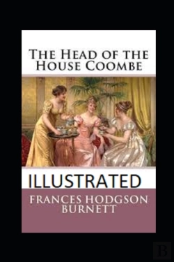 Bertrand.pt - The Head Of The House Of Coombe Illustrated