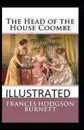 The Head Of The House Of Coombe Illustrated