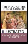 The Head Of The House Of Coombe Illustrated