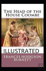 The Head Of The House Of Coombe Illustrated