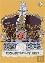 The Head That Wears A Crown