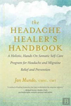 Bertrand.pt - The Headache Healer'S Handbook