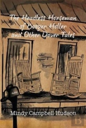 The Headless Horseman Of Booger Holler And Other Dover Tales