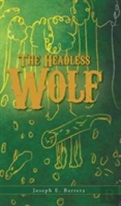 The Headless Wolf
