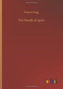 The Heads Of Apex