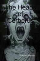 The Heads Of Cerberus