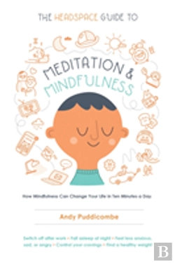 Bertrand.pt - The Headspace Guide To Meditation And Mindfulness