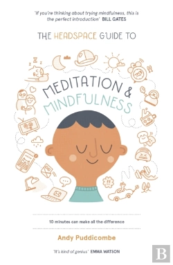Bertrand.pt - The Headspace Guide To... Mindfulness & Meditation