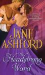The Headstrong Ward