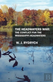 The Headwaters War