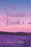 The Healer - Book 1