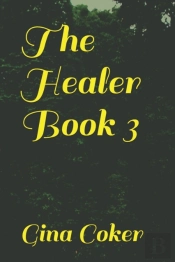 The Healer - Book 3