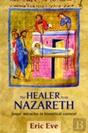 The Healer From Nazareth