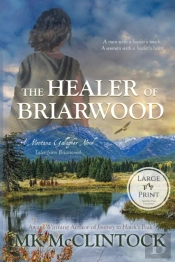 The Healer Of Briarwood (Large Print)