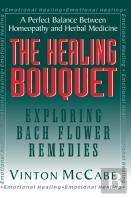 The Healing Bouquet