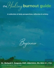 The Healing Burnout Guide: A Collection