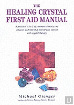 Bertrand.pt - The Healing Crystals First Aid Manual