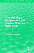 The Healing Of Nations And The Hidden Sources Of Their Strife