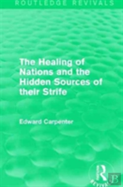 Bertrand.pt - The Healing Of Nations And The Hidden Sources Of Their Strife