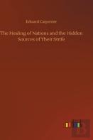 The Healing Of Nations And The Hidden Sources Of Their Strife