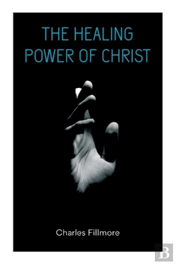 Bertrand.pt - The Healing Power Of Christ