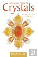 The Healing Power Of Crystals