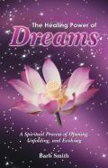 The Healing Power Of Dreams