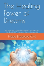The Healing Power Of Dreams
