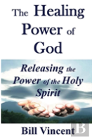 The Healing Power Of God