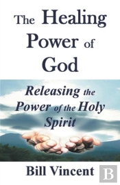 The Healing Power Of God