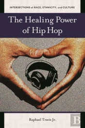 The Healing Power Of Hip Hop