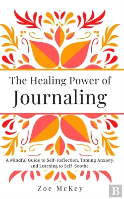 Bertrand.pt - The Healing Power Of Journaling
