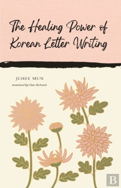 Bertrand.pt - The Healing Power Of Korean Letter Writing
