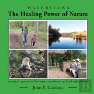 The Healing Power Of Nature