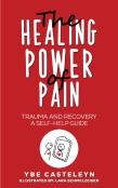 The Healing Power Of Pain