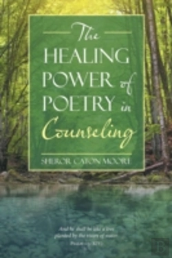 Bertrand.pt - The Healing Power Of Poetry In Counseling