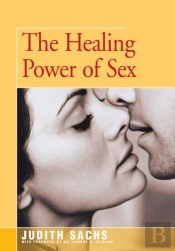 The Healing Power Of Sex