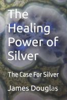 The Healing Power Of Silver