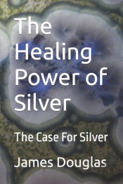 The Healing Power Of Silver